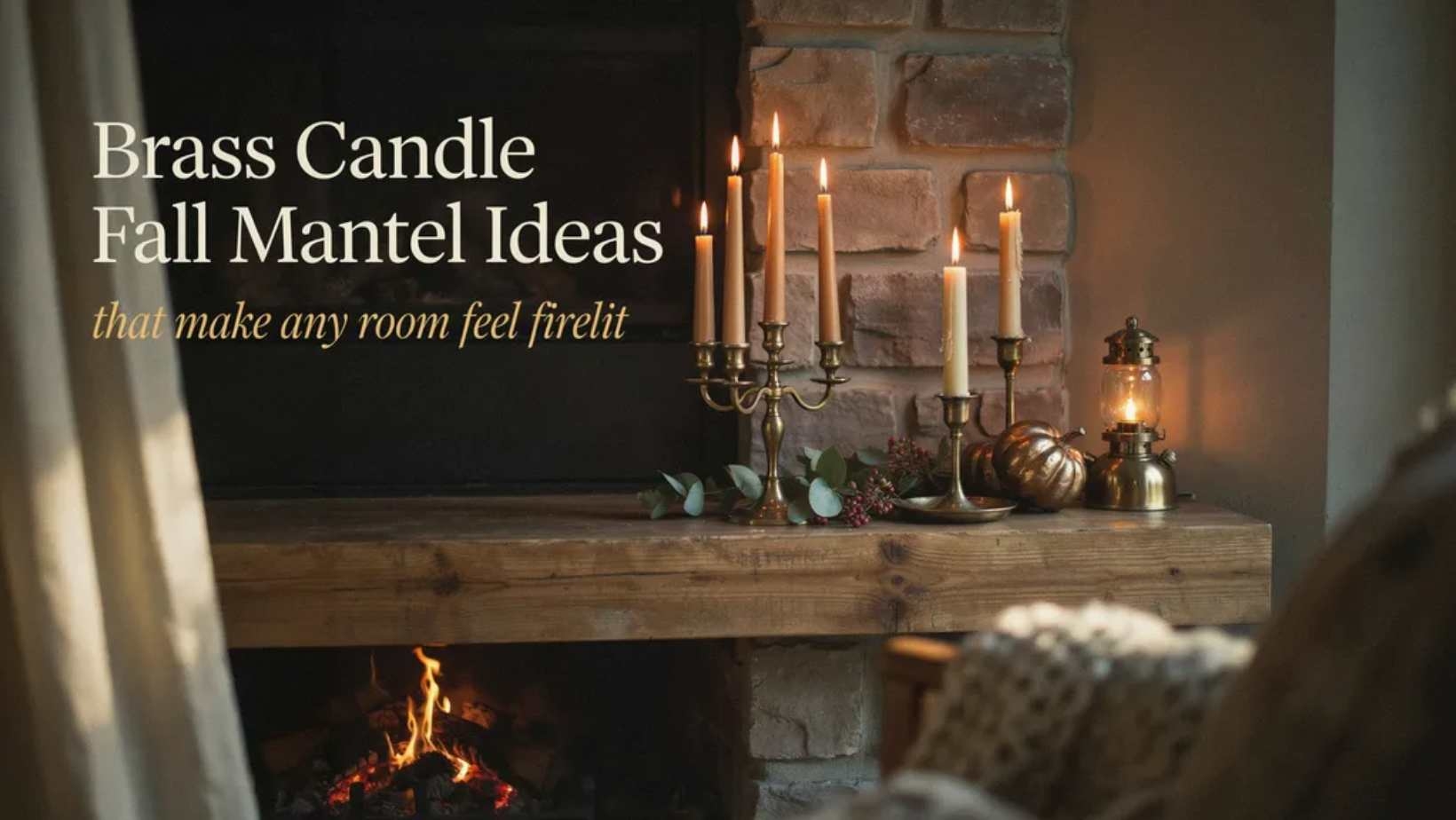 19 Brass Candle Fall Mantel Ideas That Make Any Room Feel Firelit