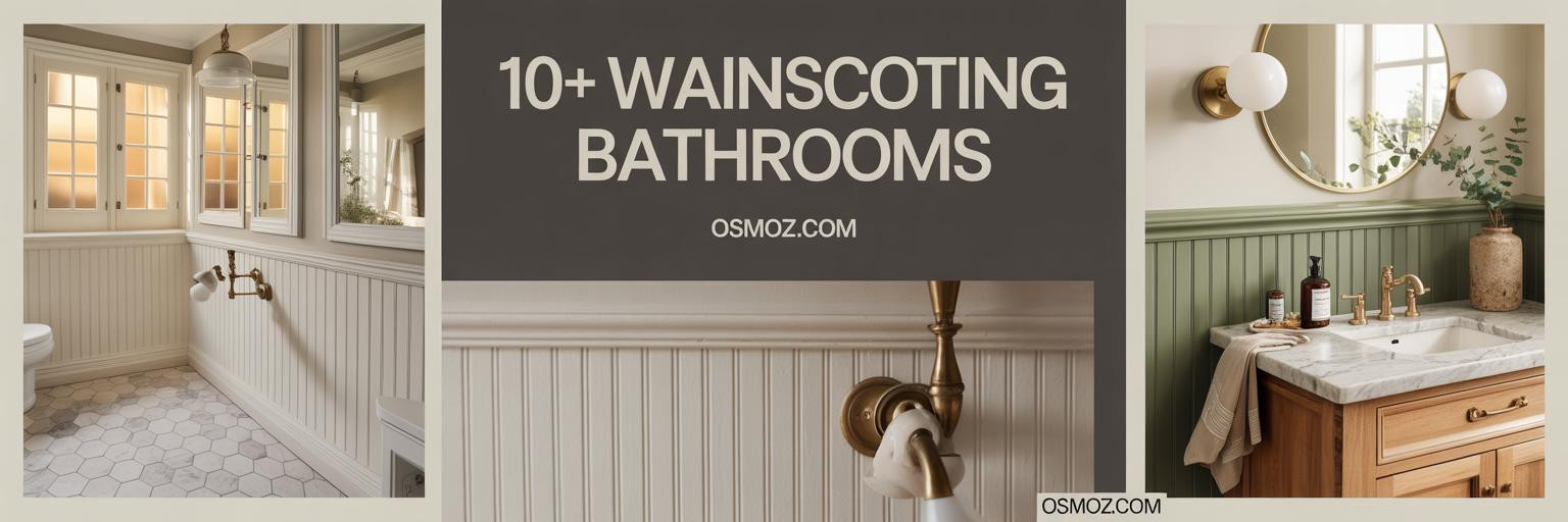 10+ Wainscoting Bathrooms That Feel High-End on a Budget
