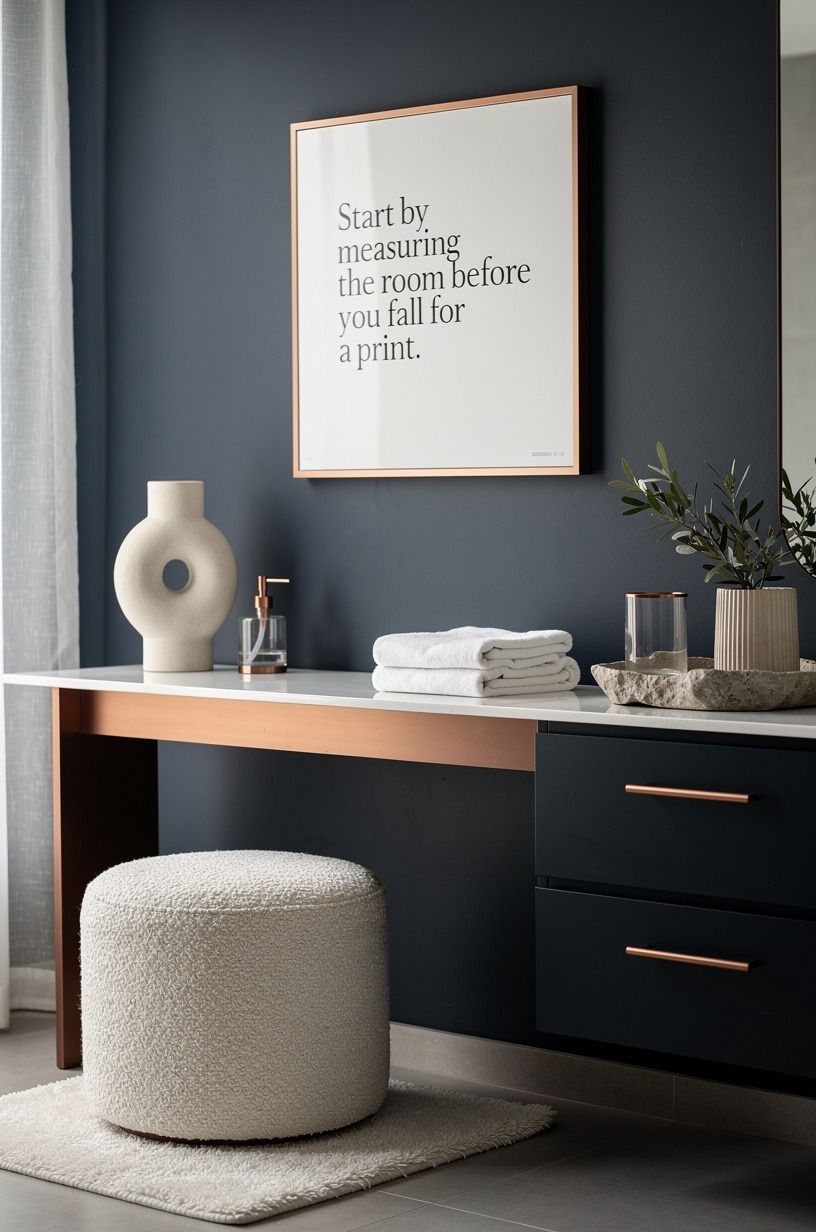 Start by measuring the room before you fall for a print